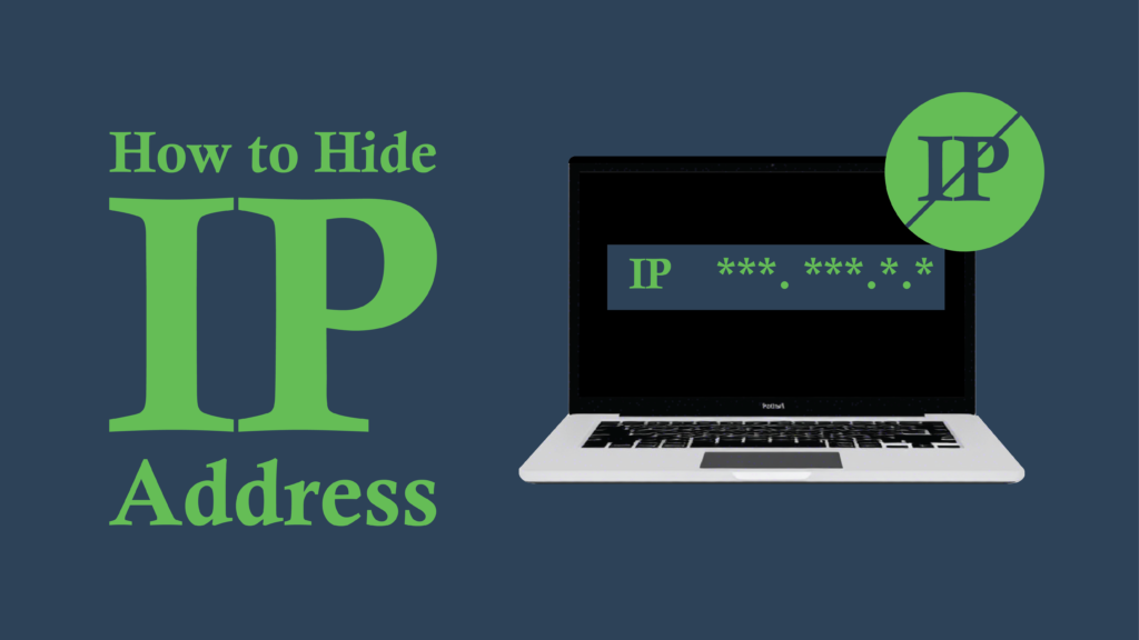 How to Hide Your IP Address in 5 Simple Steps